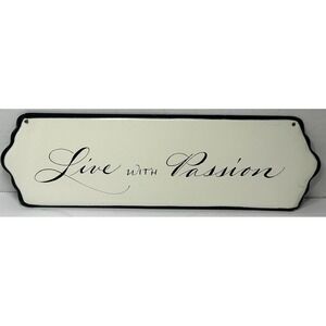 LIVE WITH PASSION‎ Enamel Sign Size 12" x 3 "Inches Home Decor